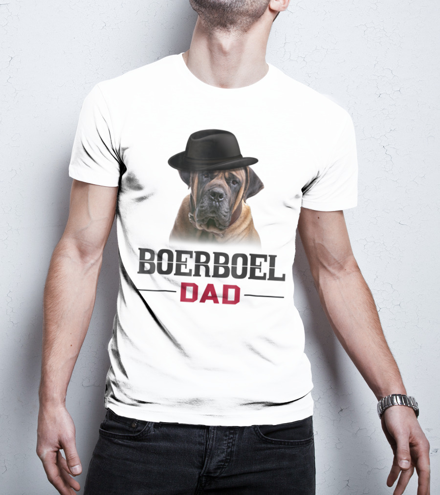 Boerboel Dad Hat Wearing Dog Lovers T-Shirt