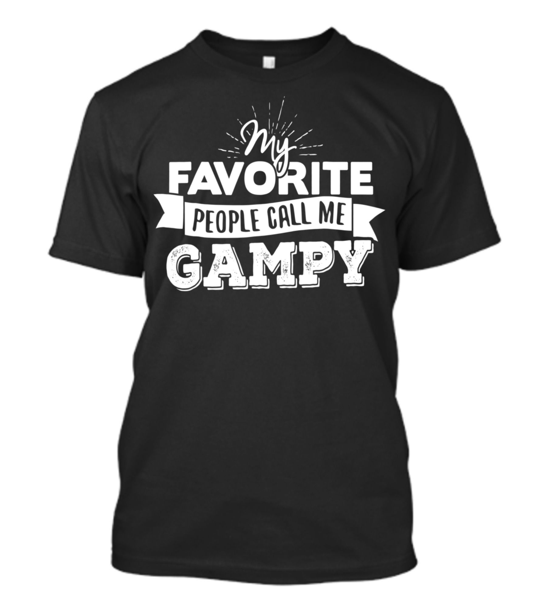 My Favorite People Call Me Gampy T-Shirt