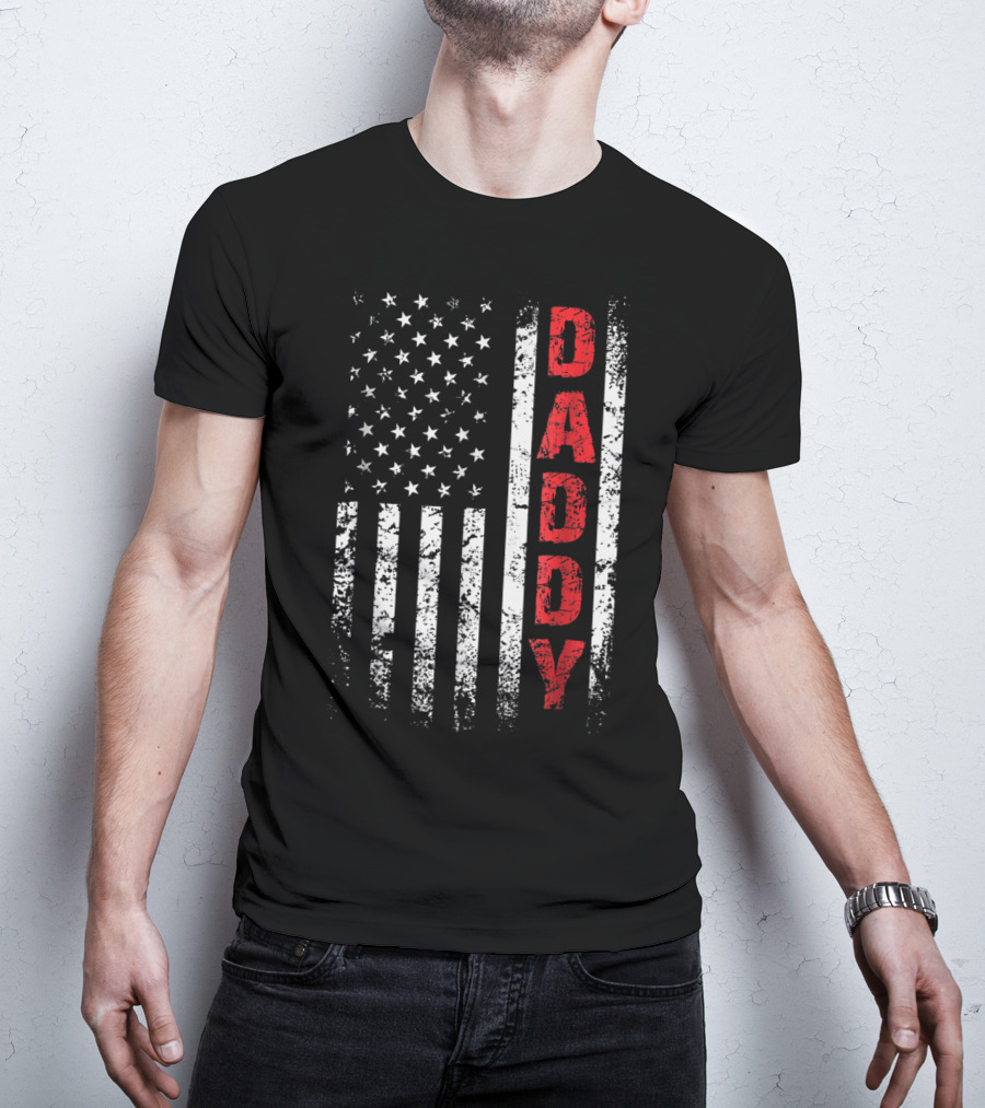 Daddy American Flag Patriotic Dad T-Shirt