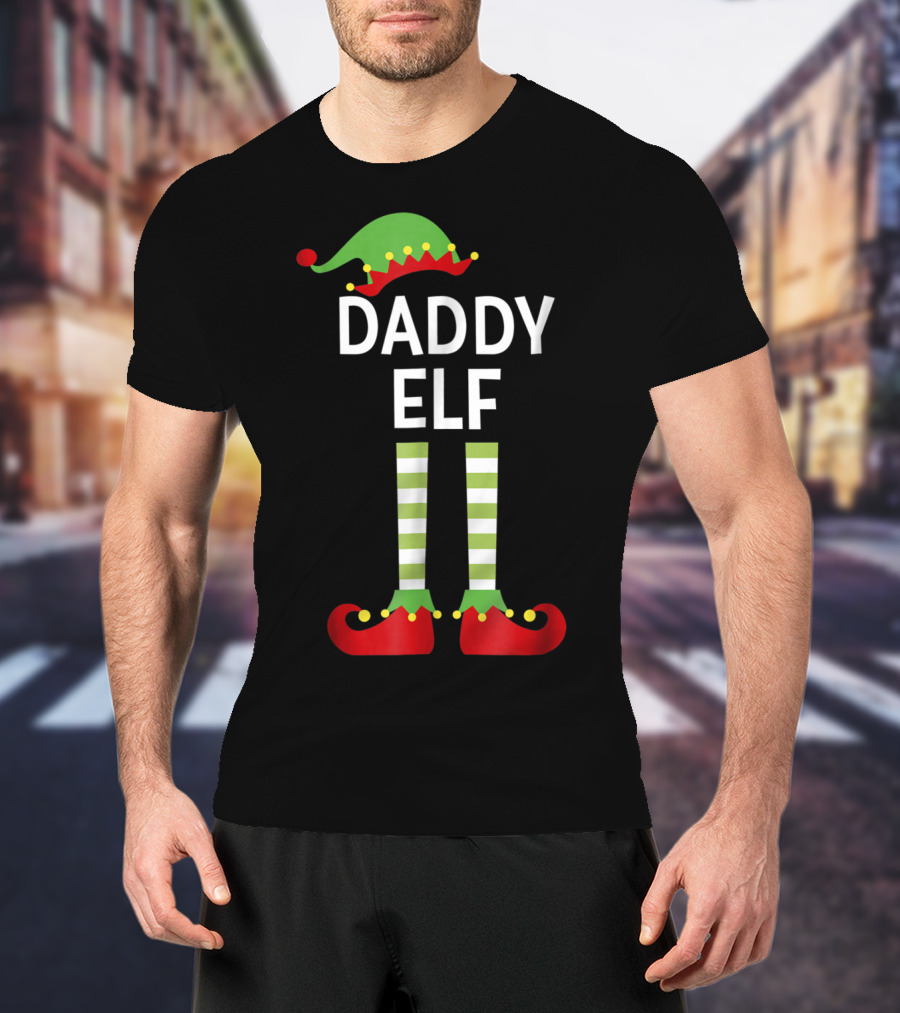Daddy Elf Dad Cute Matching Family Christmas Elves Hat And Shoes T-Shirt