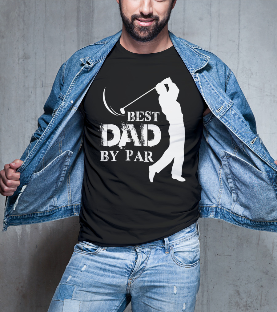 Father's Day Best Dad By Par Funny Golf Lover T-Shirt