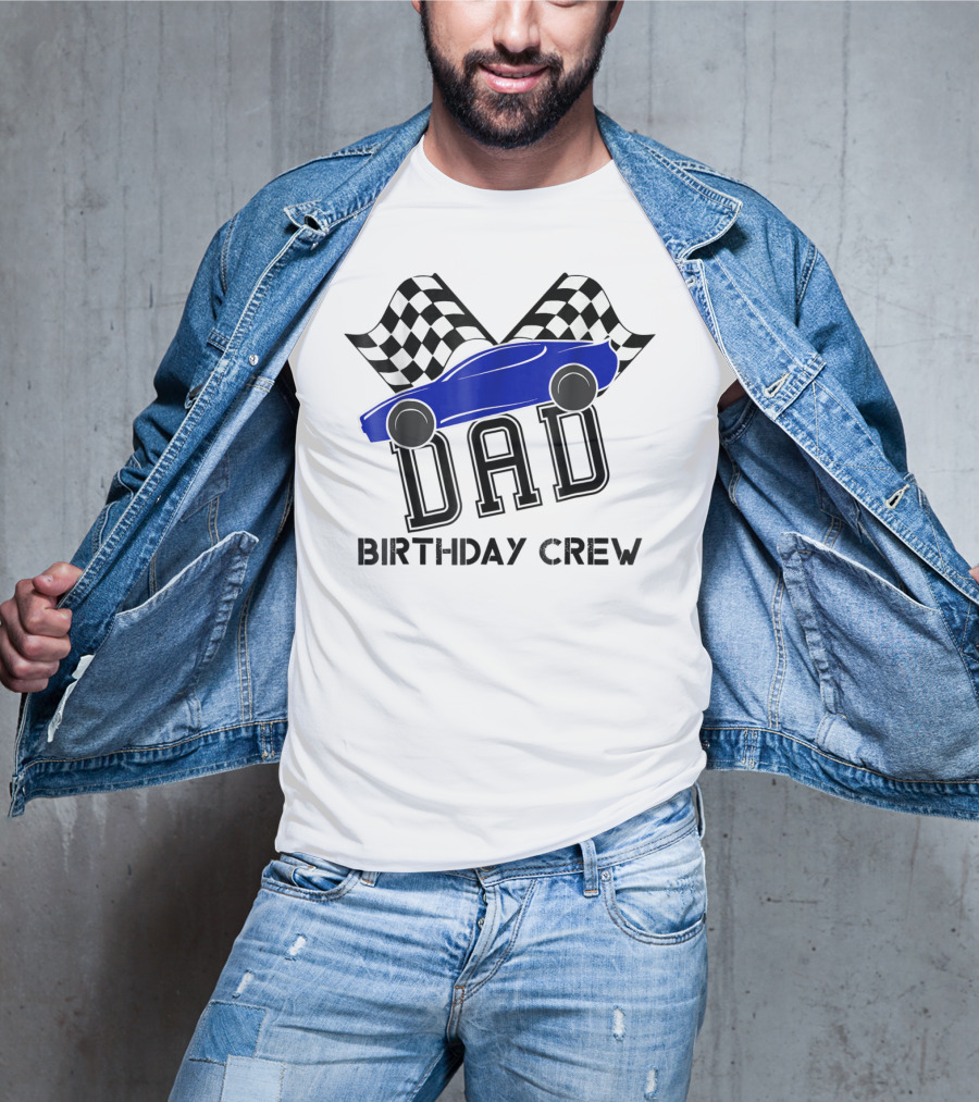 DAD Birthday Crew Super Race Car Kids Party Checkered Flags T-Shirt
