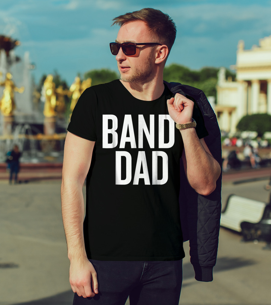 Band Dad Music Enthusiast Father T-Shirt