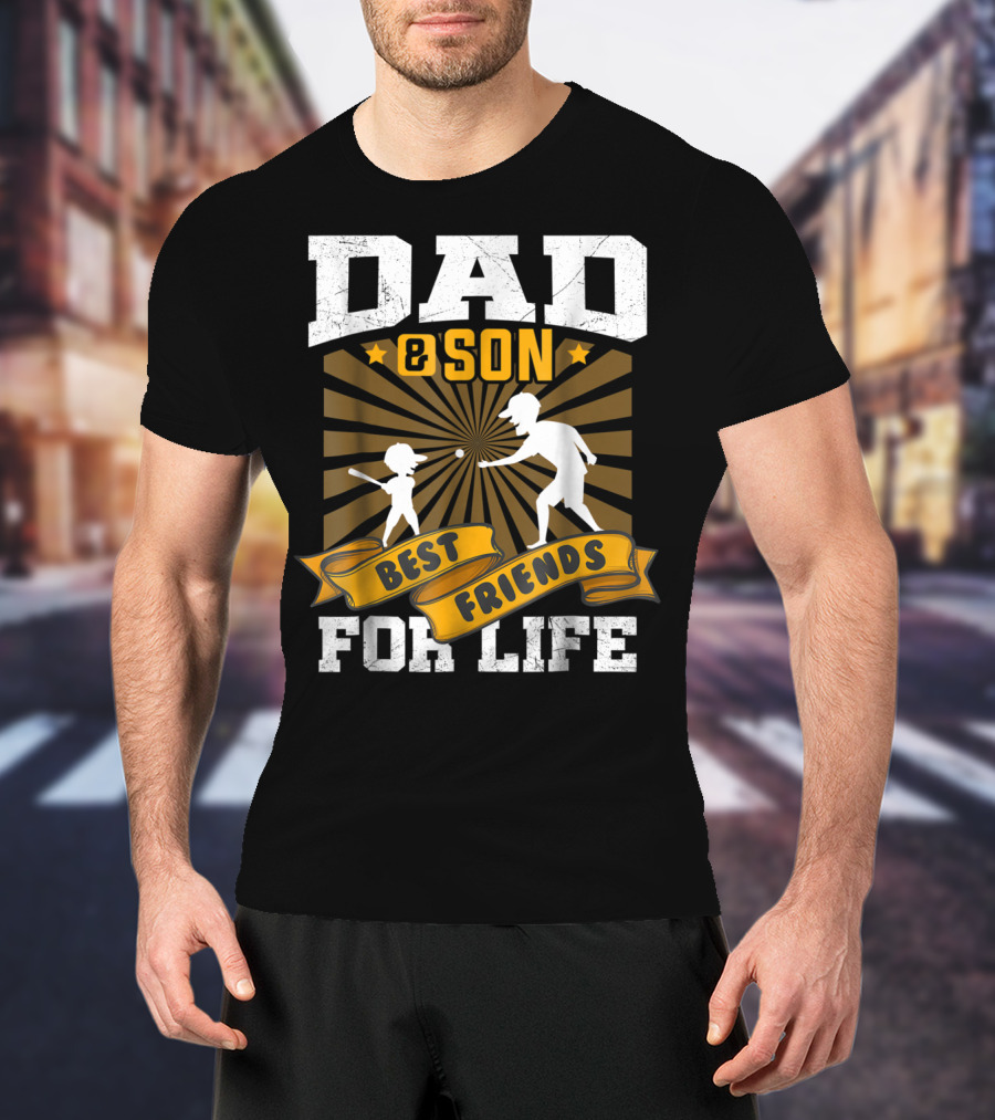 Dad And Son Best Friends For Life Baseball T-Shirt