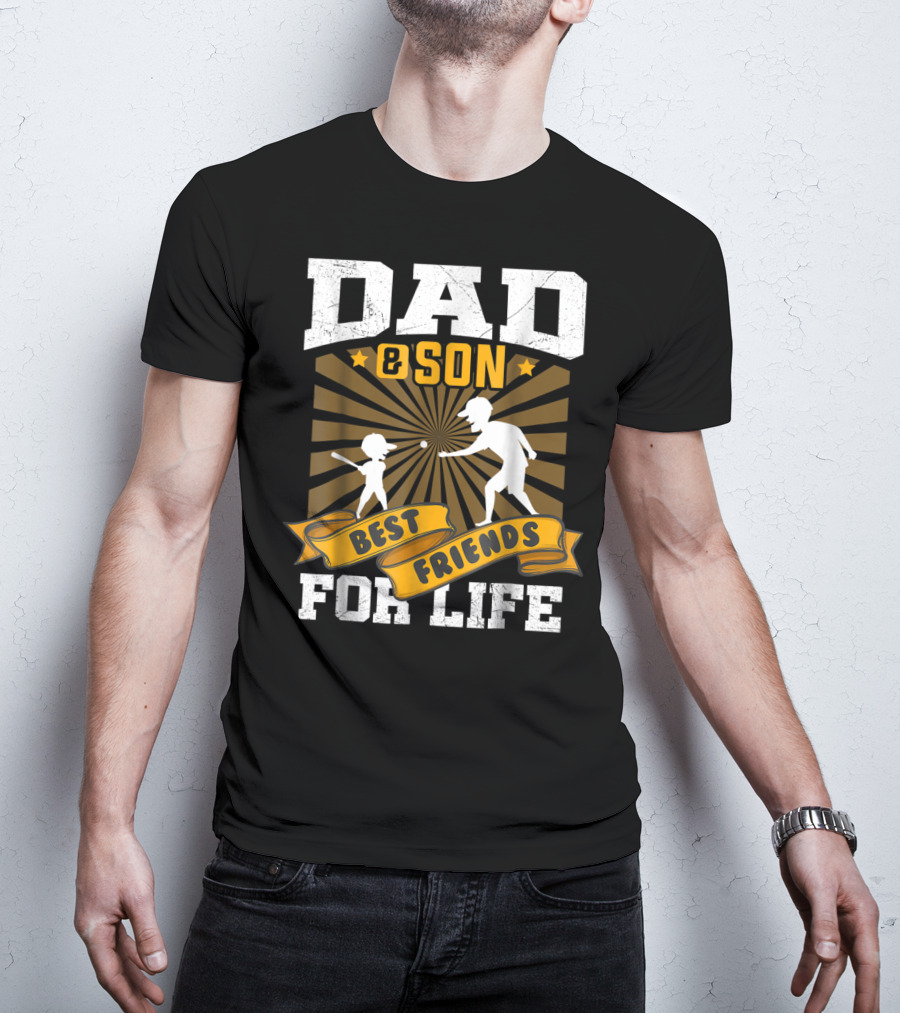 Dad And Son Best Friends For Life Baseball T-Shirt