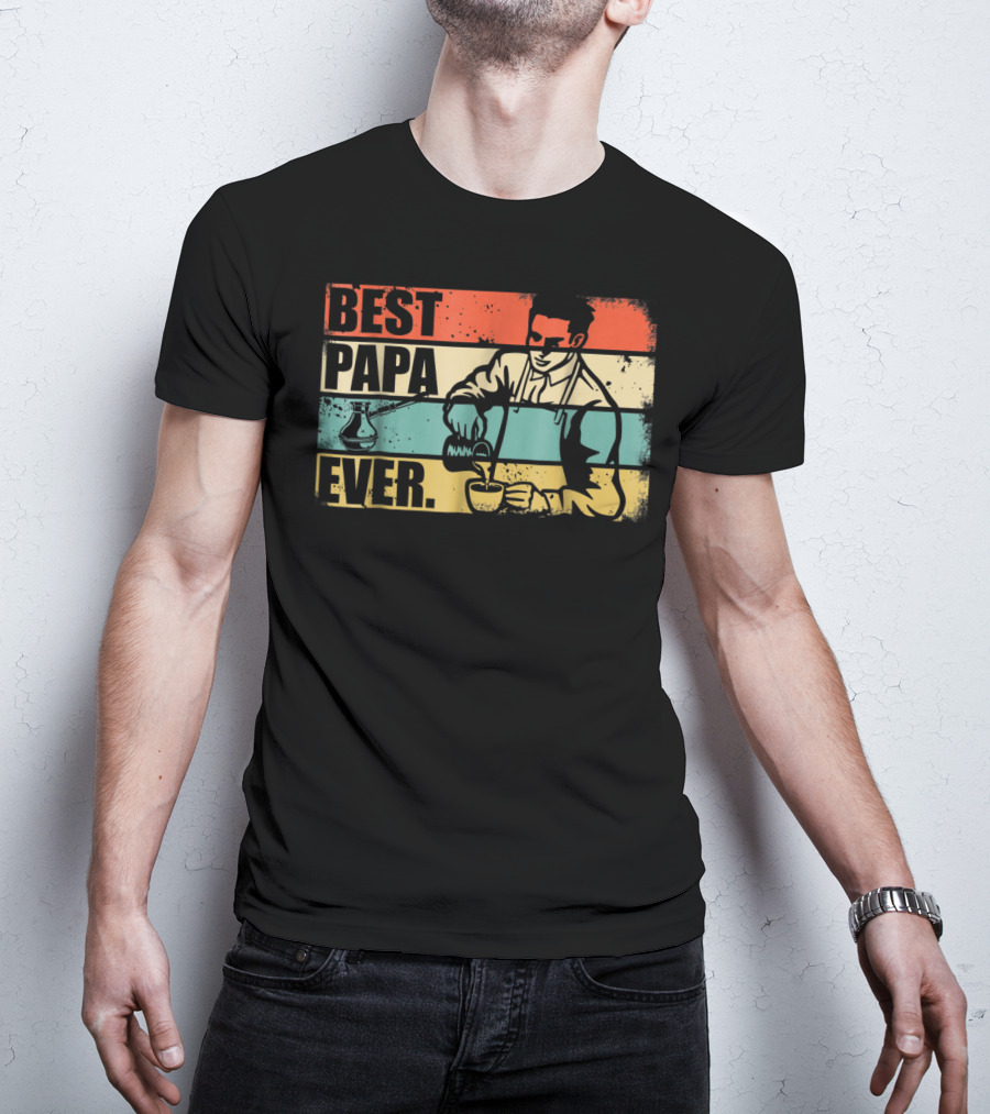 Best PAPA Ever Barista T-Shirt