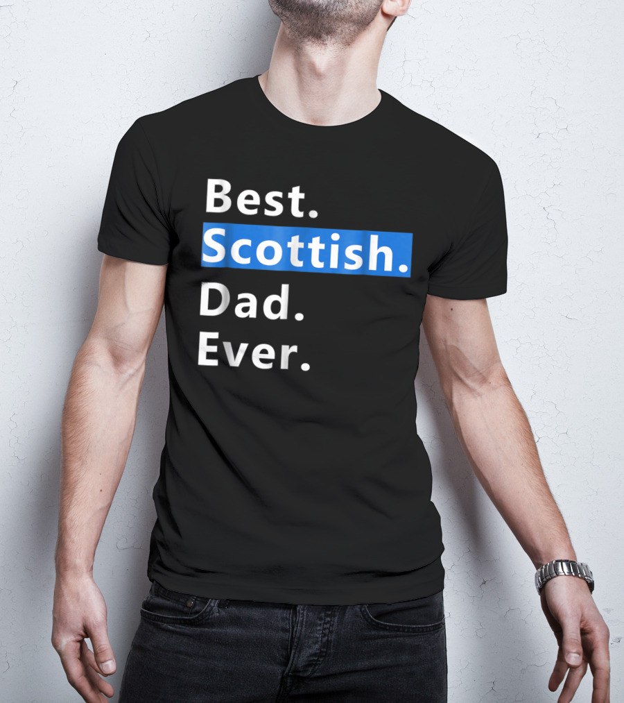 Best Scottish Dad Ever Bold Blue T-Shirt