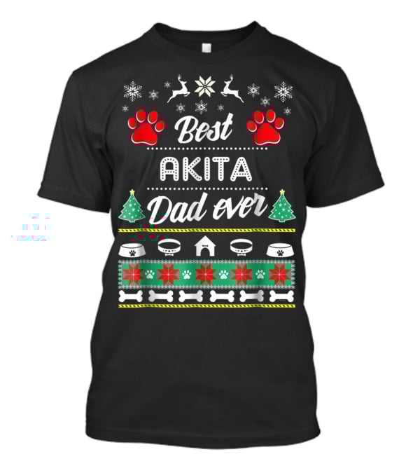 Best Akita Dad Ever Ugly Christmas Sweater Paw Prints Snowflakes Reindeer Trees Bowls Bones T-Shirt