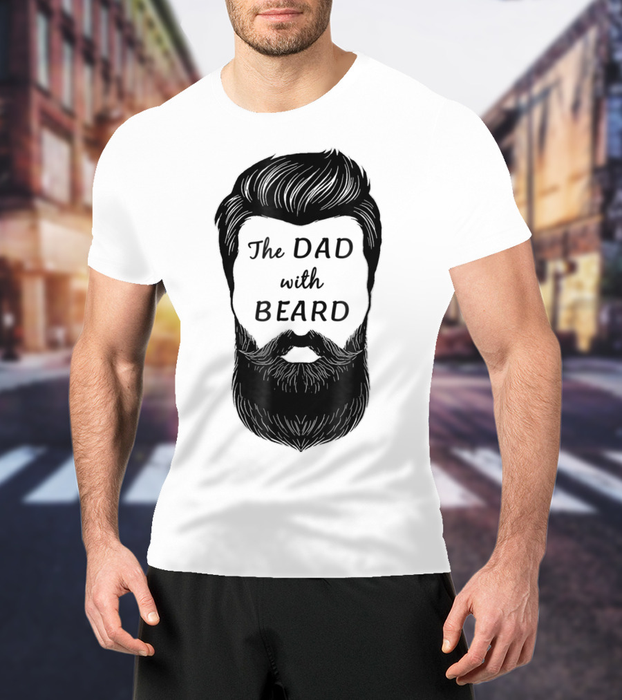 The Awesome Dad With Beard T-Shirt