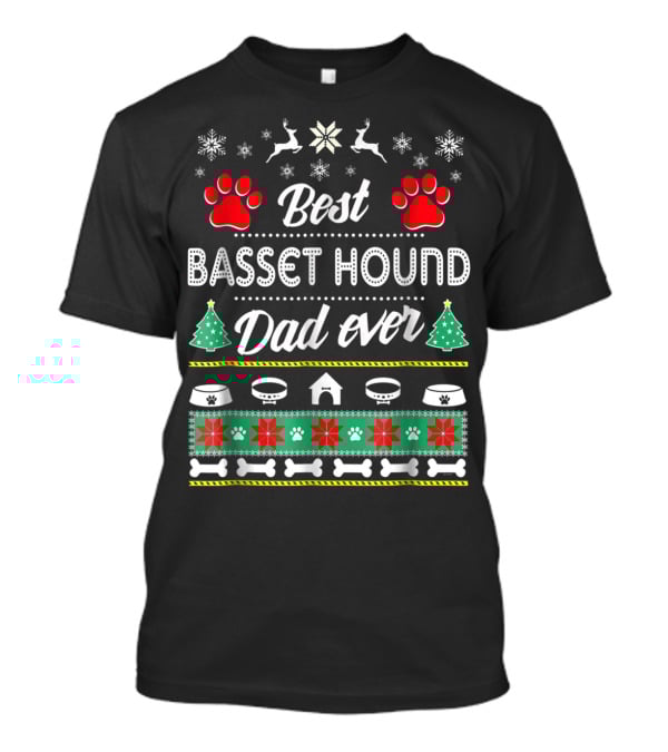 Best Basset Hound Dad Ever Christmas Sweater Paw Print Trees Snowflakes Reindeer Bowls Bone Border T-Shirt