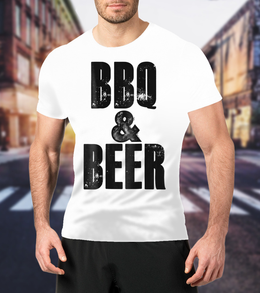 BBQ And Beer Dad Father Papa Husband BBQ And Beer T-Shirt