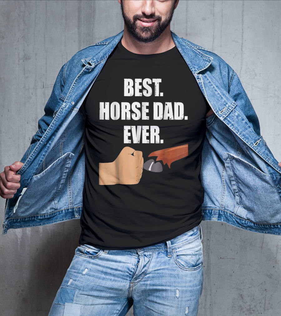 Best Horse Dad Ever Fist Bump With Hoof T-Shirt