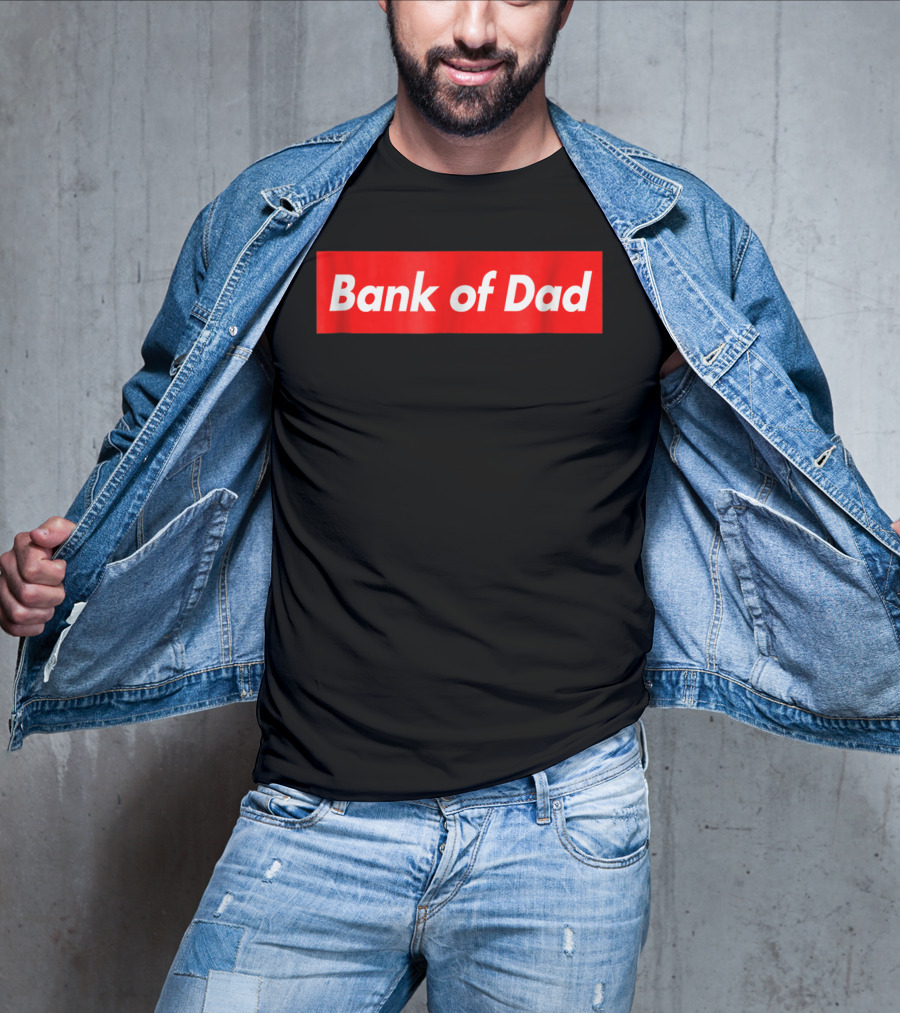 Bank Of Dad Red Box Logo Bold Capitalized T-Shirt