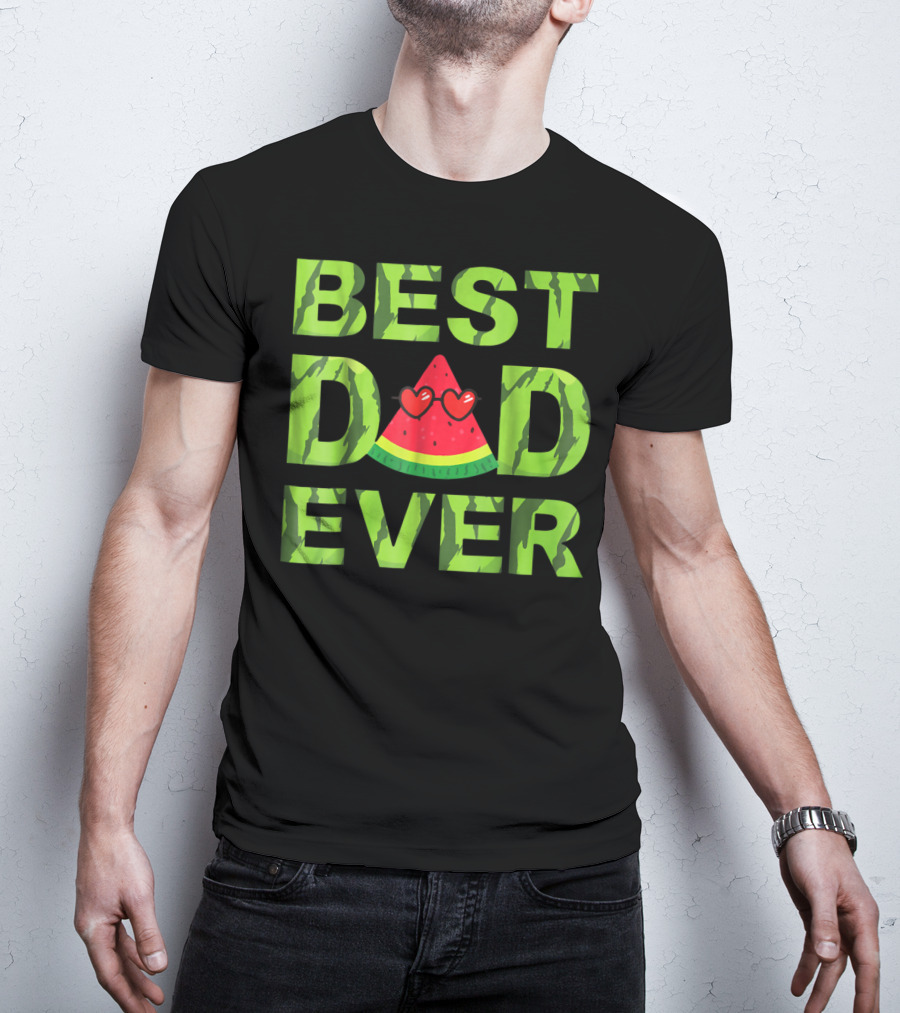 BEST DAD EVER WATERMELON HEART EYES T-Shirt
