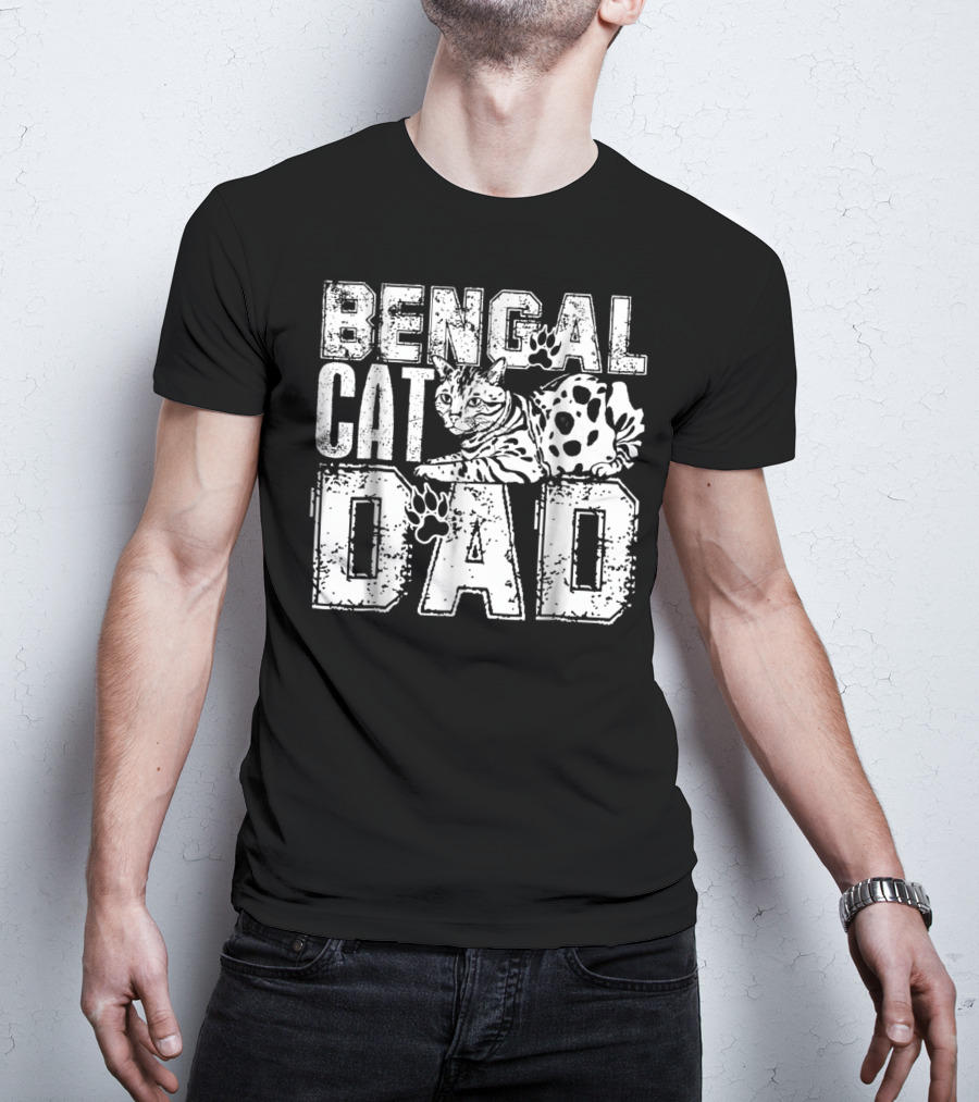 Bengal Cat Dad Bengal Cat Dad T-Shirt