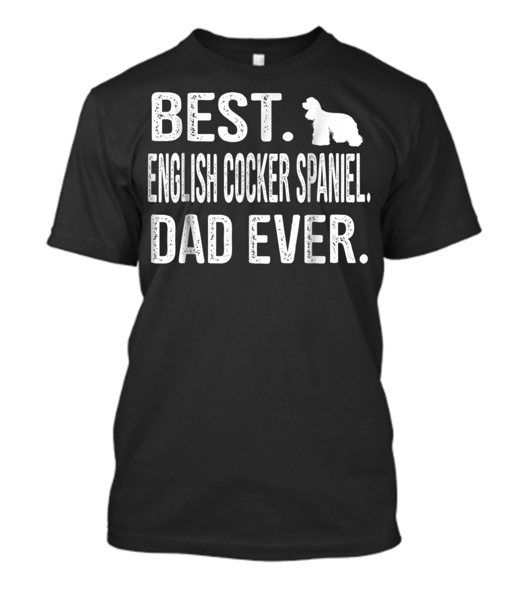 Best English Cocker Spaniel Dad Ever T-Shirt