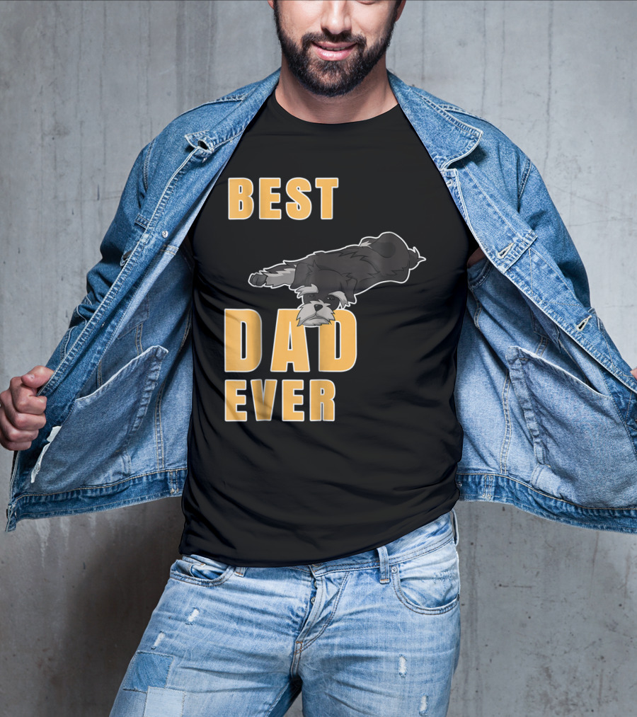 Best Dad Ever Miniature Schnauzer T-Shirt
