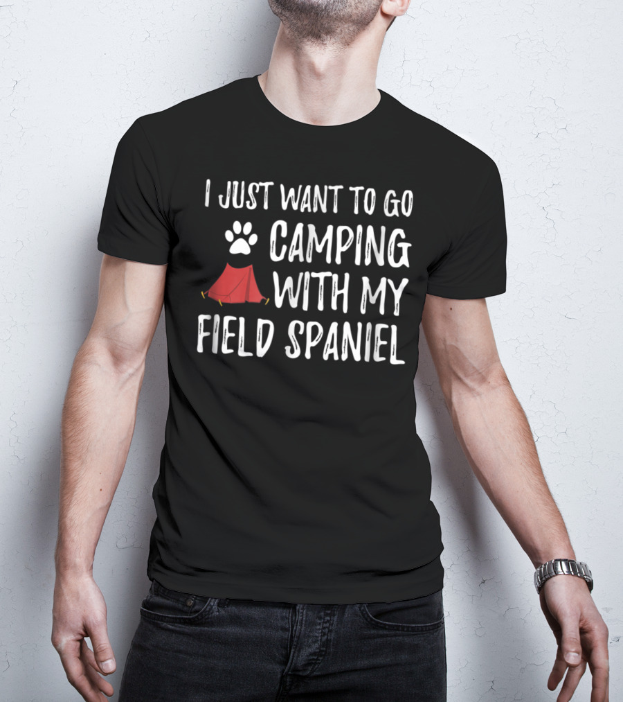 Camping With My Field Spaniel Funny Dog Mom Or Dad Wants Paw Print Tent T-Shirt
