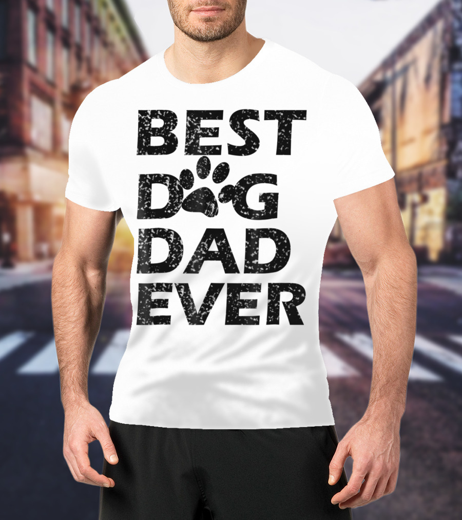 Best Dog Dad Ever Paw Print Men Women13 T-Shirt