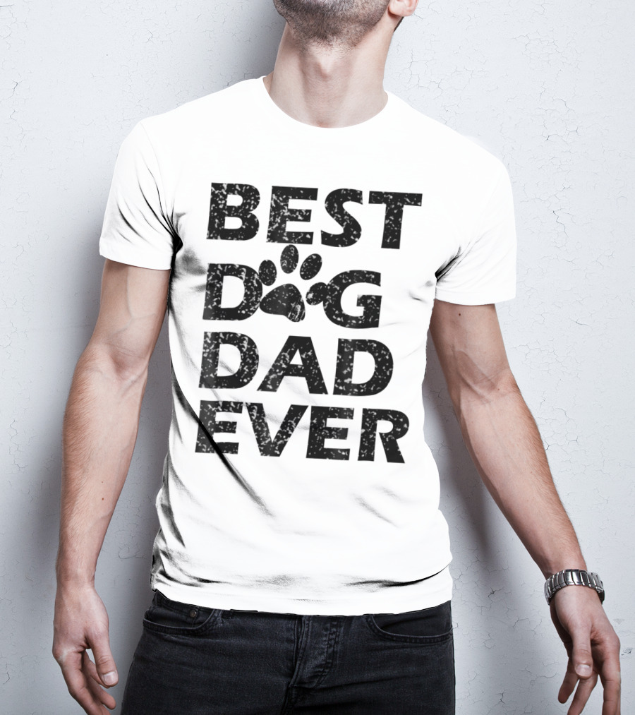 Best Dog Dad Ever Paw Print Men Women13 T-Shirt