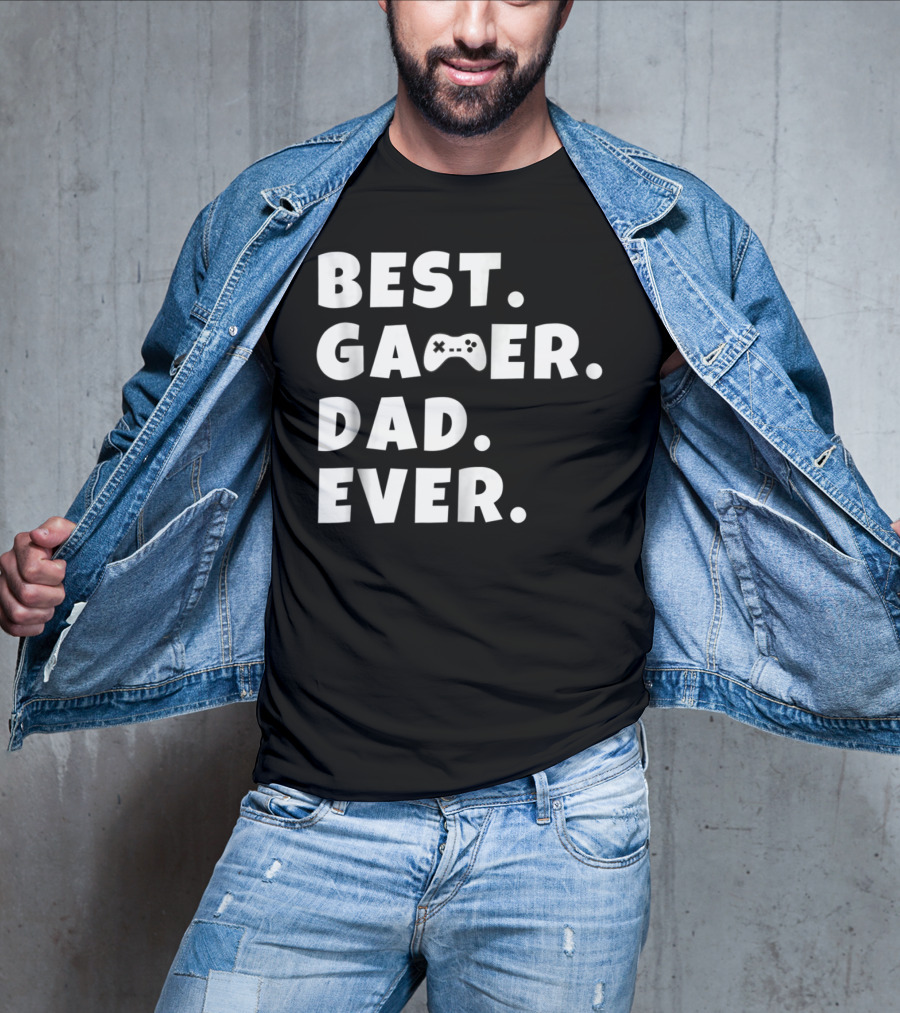 Best Gamer Dad Ever Video Game Controller Father T-Shirt