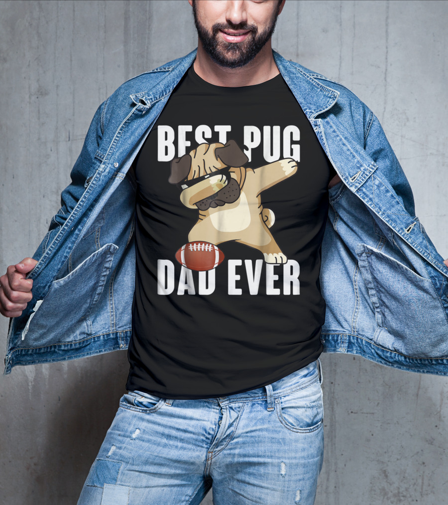 BEST PUG DAD EVER Dabbing Football Dog T-Shirt