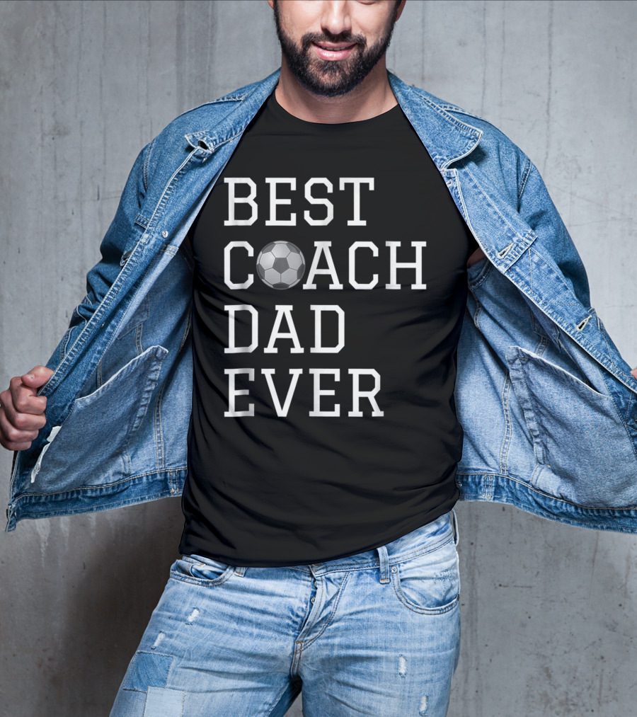 Best Coach Dad Ever Soccer Ball Coaching Fathers T-Shirt