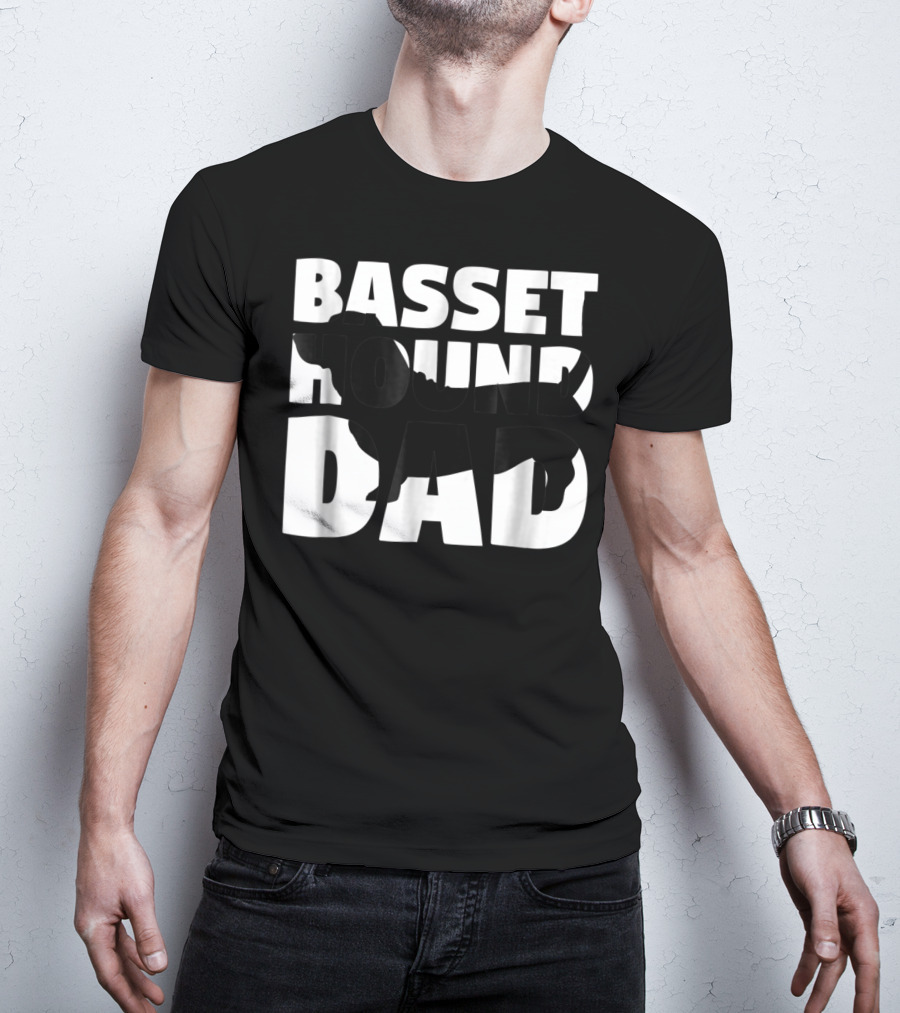 Basset Hound Dad Basset Hound Father Dog Dad T-Shirt
