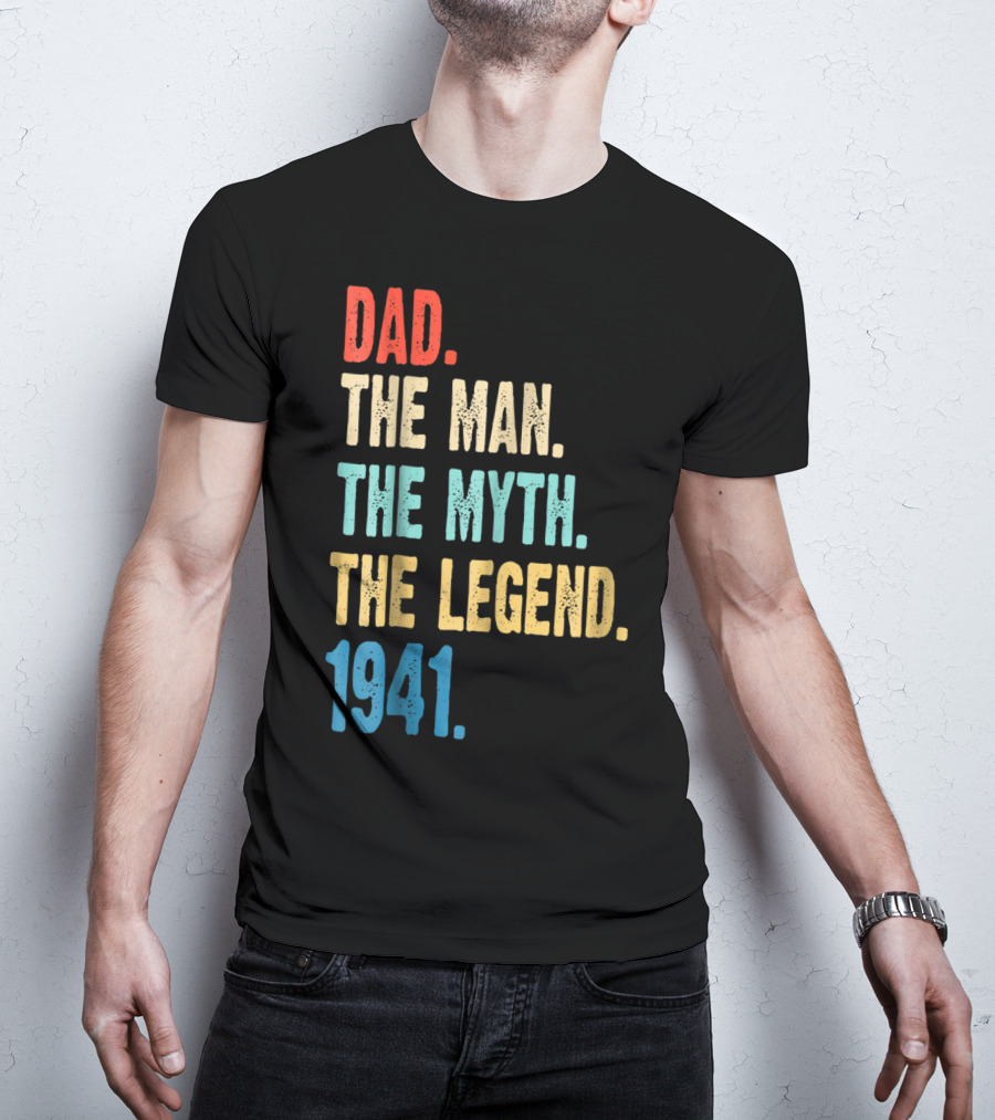 Dad The Man The Myth The Legend 1941 T-Shirt