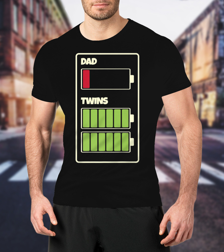 Dad Low Battery Twins Full Charge T-Shirt