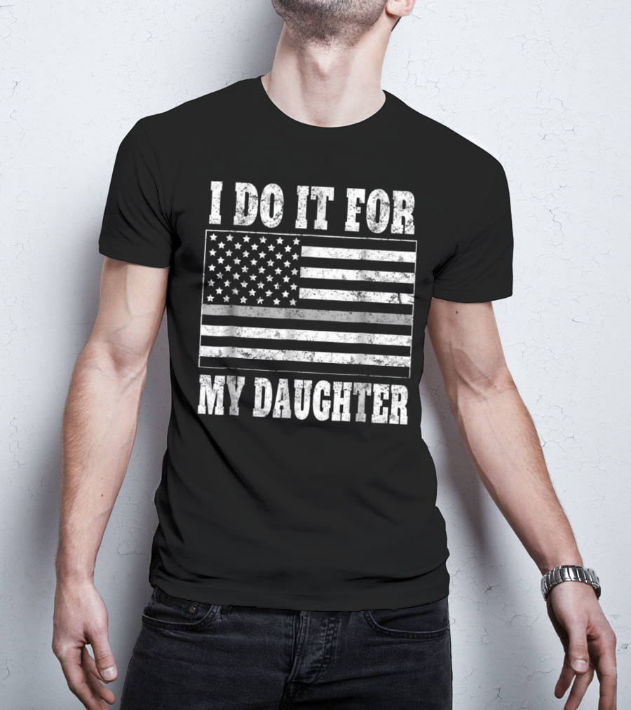 Corrections Officer Dad Thin Gray Line I Do It For My Daughter American Flag T-Shirt