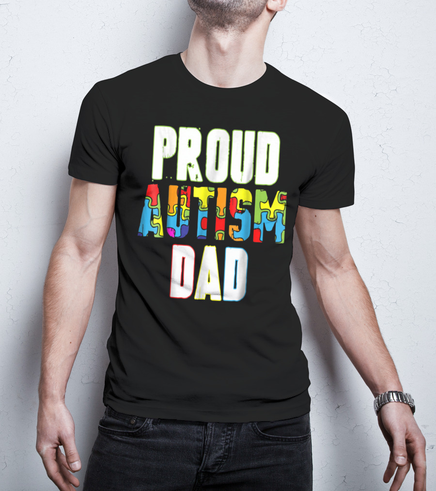 PROUD AUTISM DAD Autism Awareness Product T-Shirt