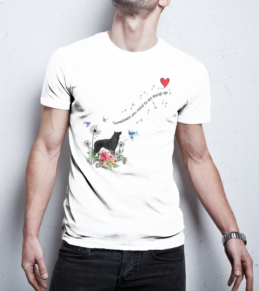 Belgian Sheepdog Kids80 Sometimes You Need To Let Things Go T-Shirt