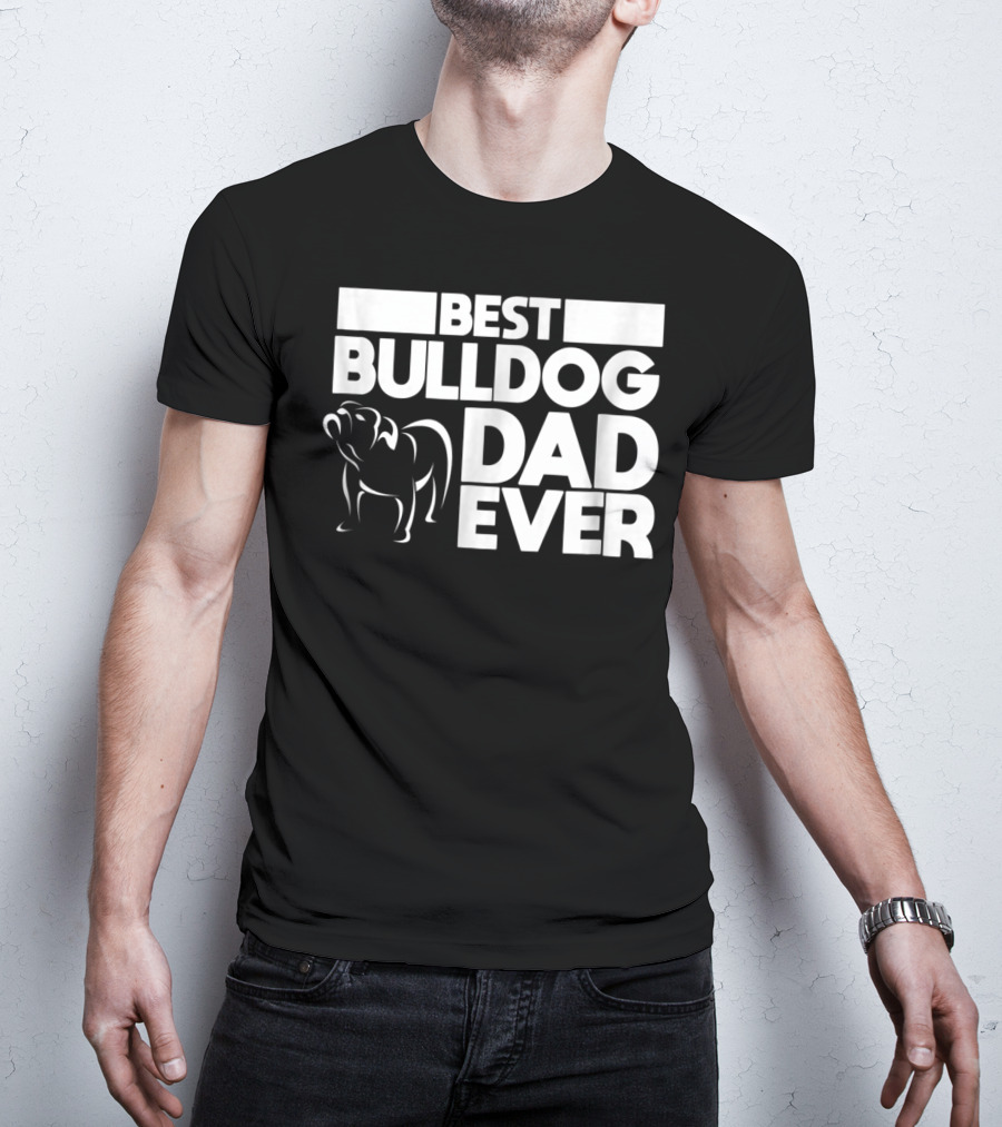 Best Bulldog Dad Ever Boys Frances American24 T-Shirt