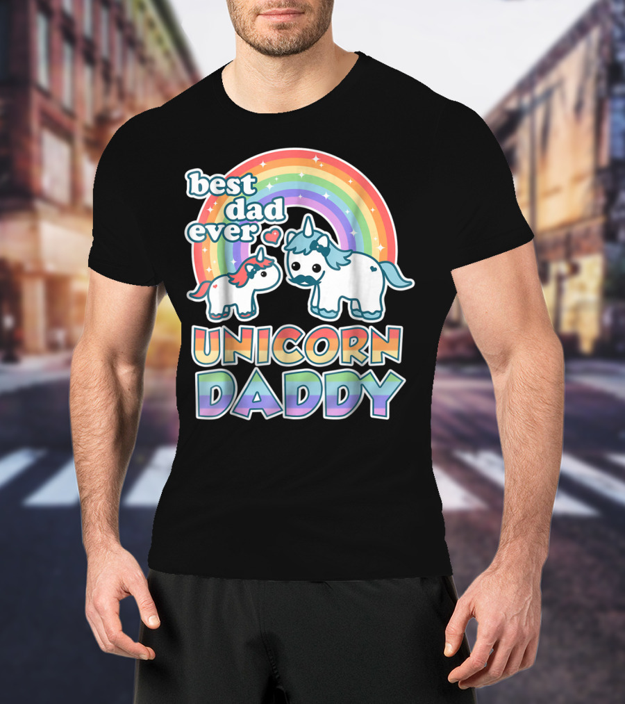 Best Dad Ever Unicorn Daddy Cute Funny Rainbow T-Shirt