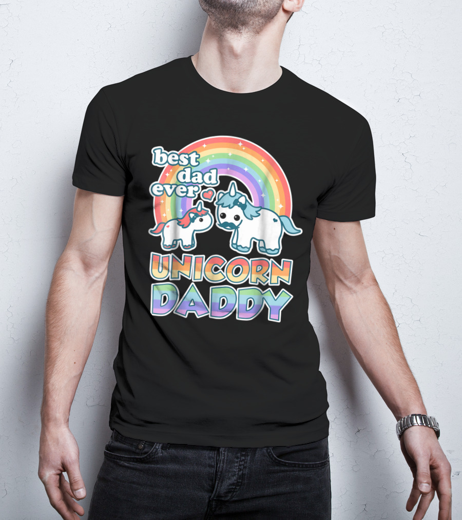 Best Dad Ever Unicorn Daddy Cute Funny Rainbow T-Shirt