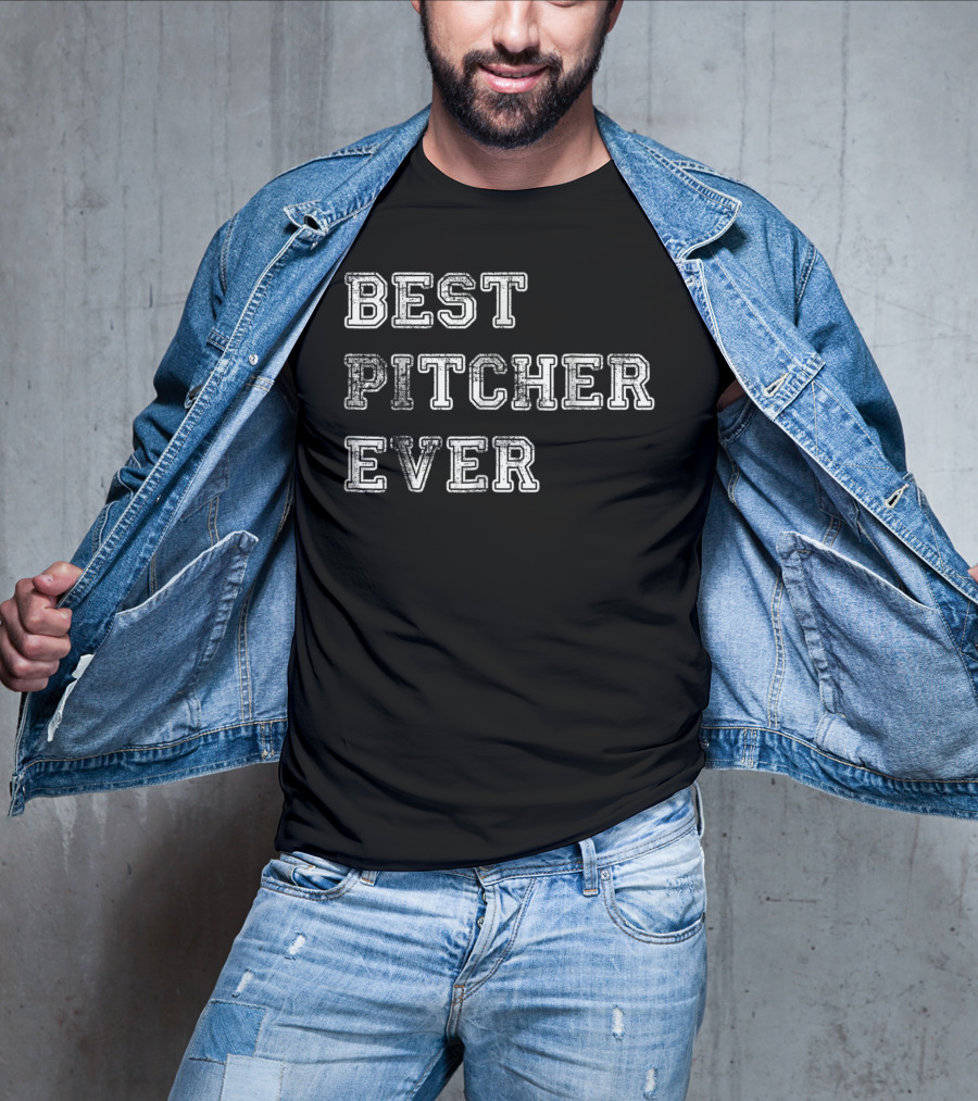 Best Pitcher Ever Softball Dad Baseball Coach T-Shirt