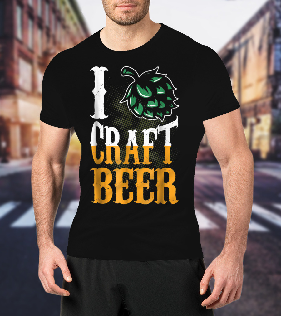 Brew Dad I Craft Beer I Love Craft Beer Hops T-Shirt