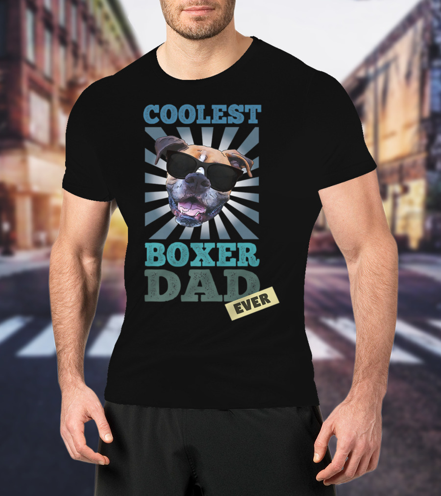 Coolest Boxer Dad Ever T-Shirt