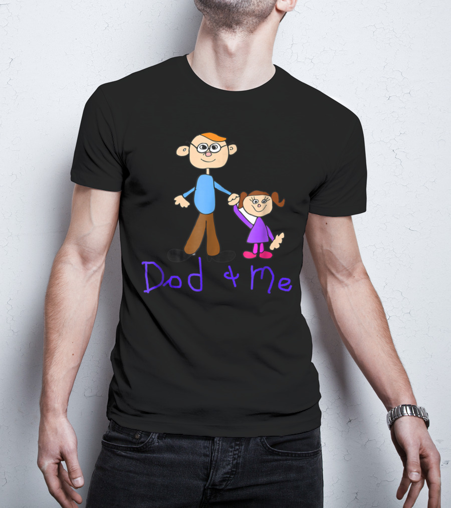 Dad And Me Father Daughter Cartoon Style Happy T-Shirt
