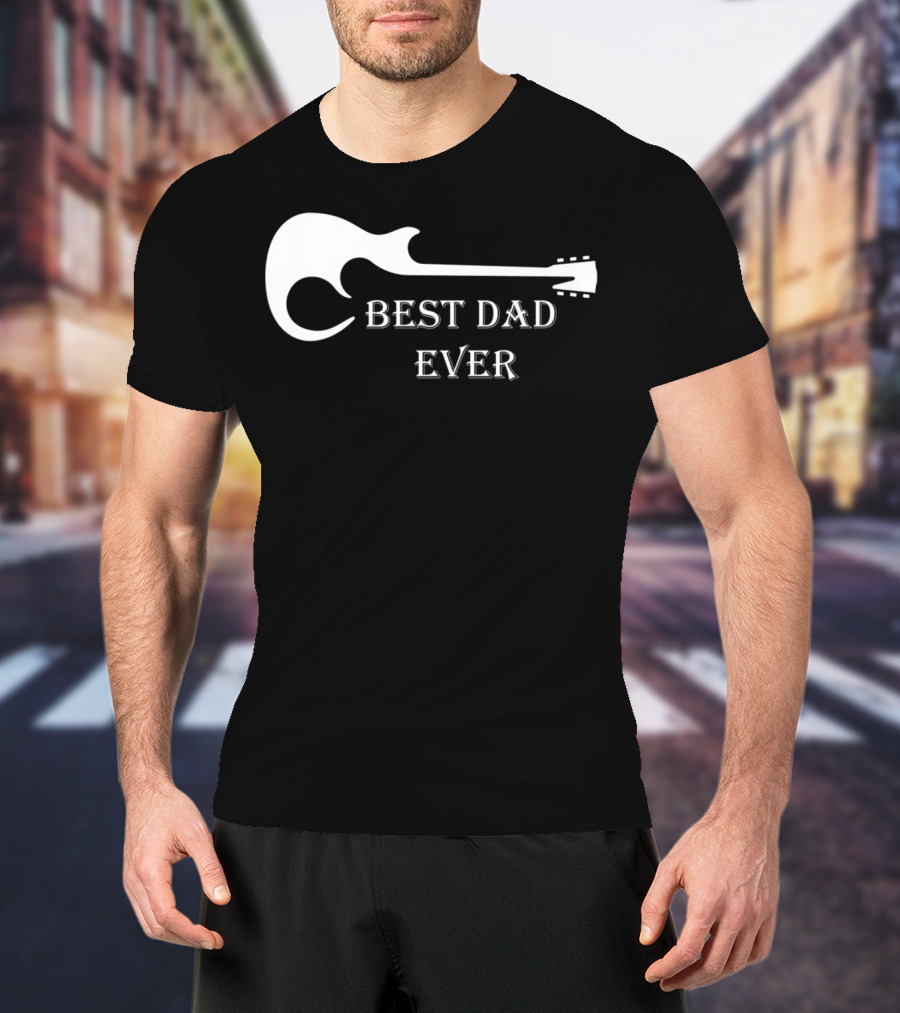 Best Dad Ever Guitar Silhouette Father's Day Musician Gift T-Shirt
