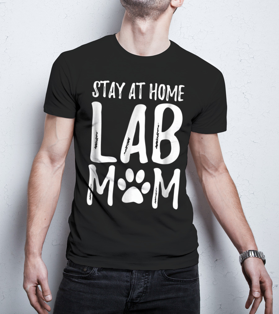 Stay At Home Lab Mom Labrador Dog Paw Prints T-Shirt