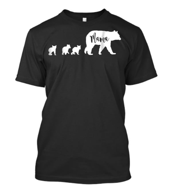 Mama Bear Mom With Three Cubs T-Shirt