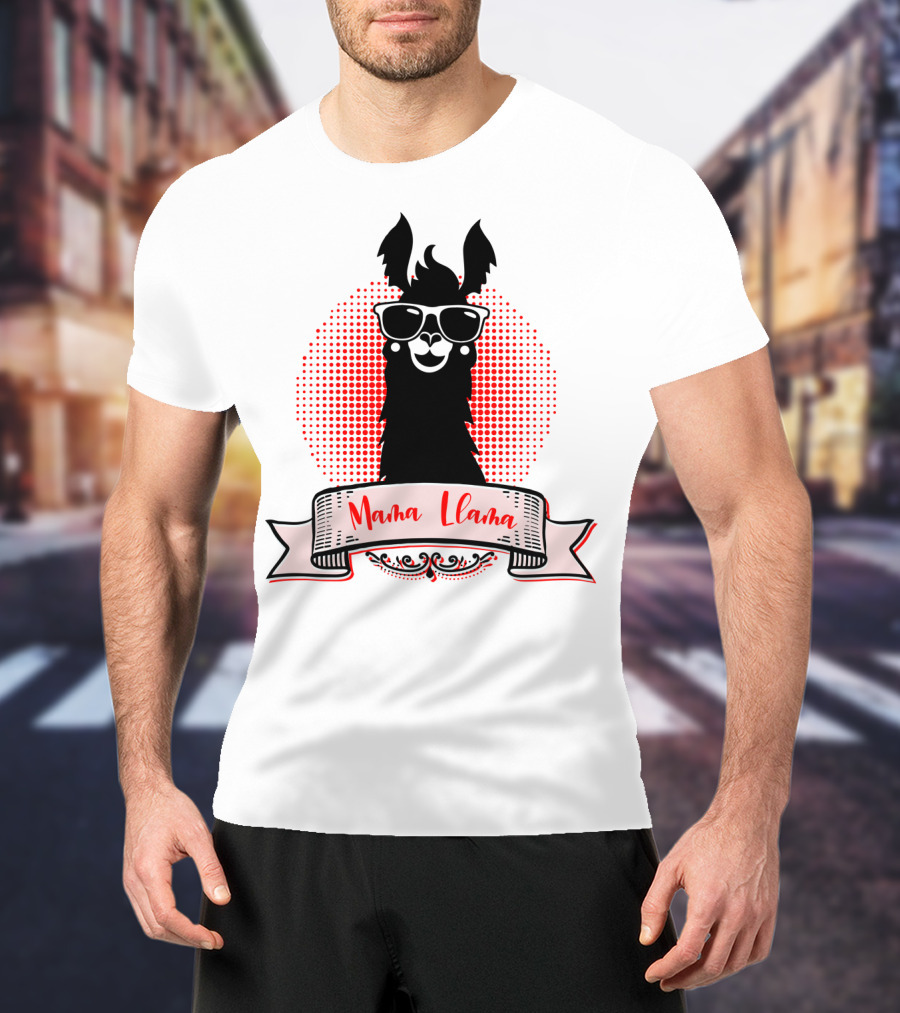 Mama Llama Cool Mom Mother Grandma Auntie81 Fun Llama Wearing Sunglasses T-Shirt