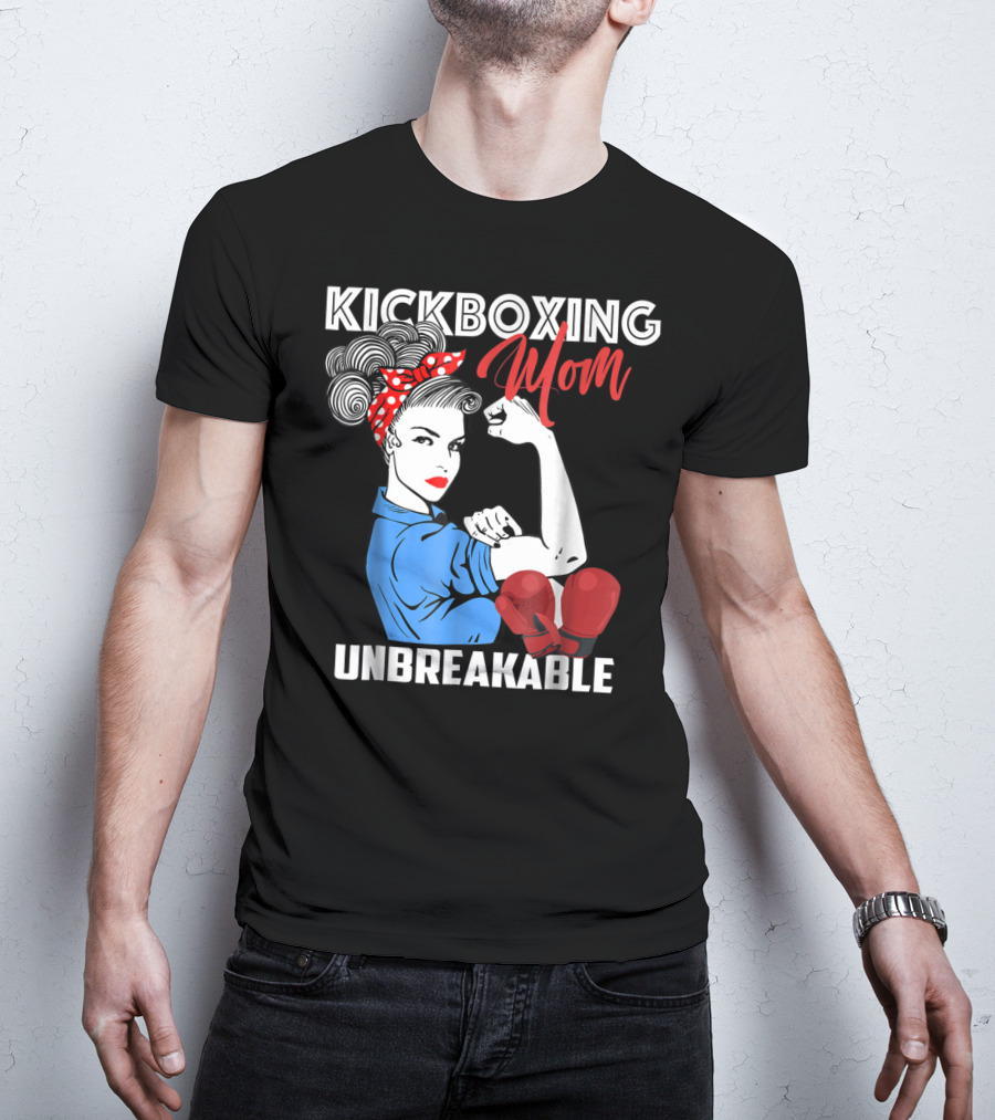 Kickboxing Mom Unbreakable Rosie The Riveter Inspired Kickboxer Mother With Red Gloves T-Shirt