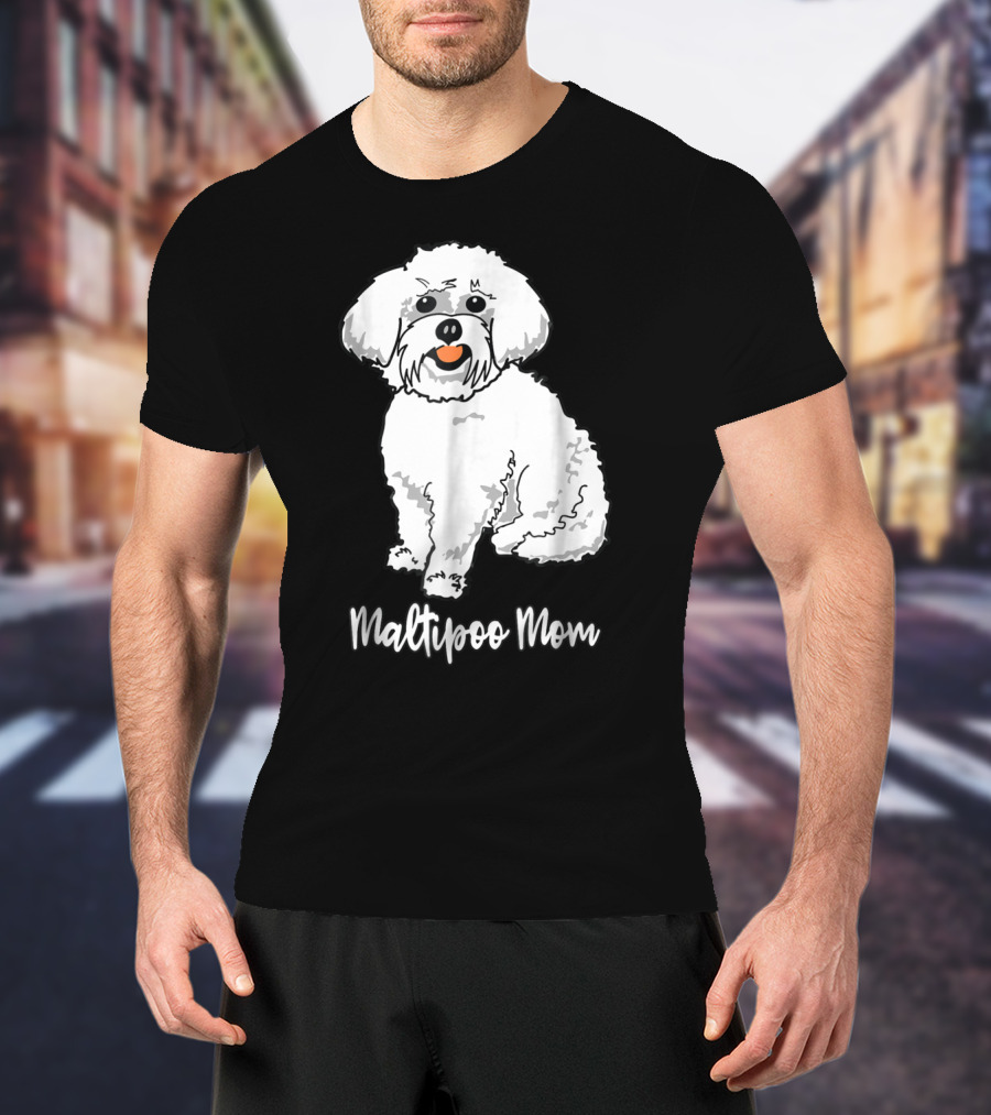 Maltipoo Mom Women Dog Lover Dog Mom16 Maltipoo Mom T-Shirt
