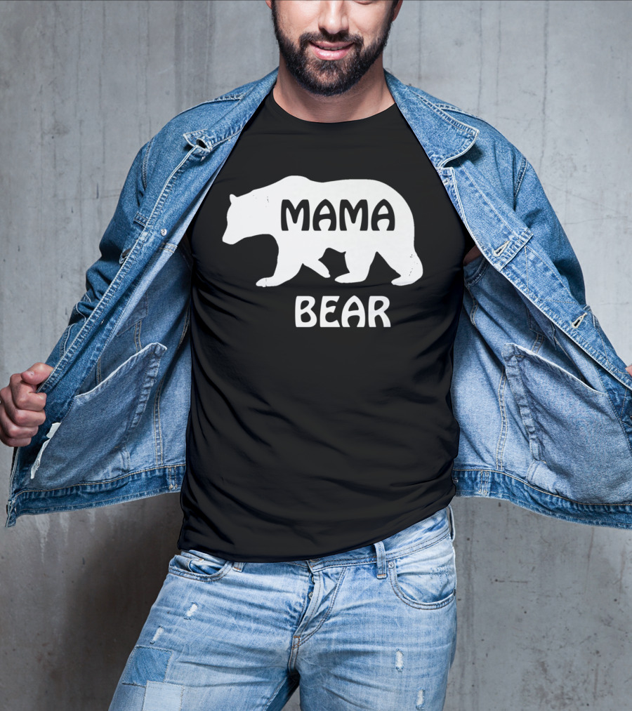 Mama Bear Great For Mother Mom Mommy Birthday T-Shirt