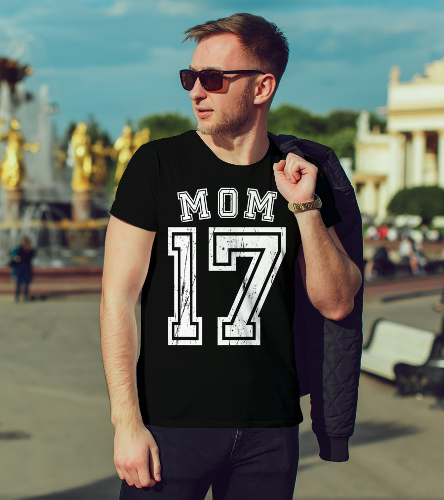Mom 17 Seventeen Soccer Hockey Football Softball T-Shirt