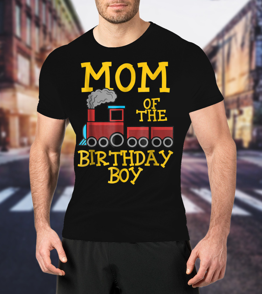 Mom Of The Birthday Boy Train Conductor Party T-Shirt