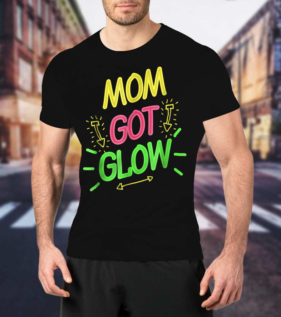 Mom Got Glow Party Birthday Neon Arrows T-Shirt